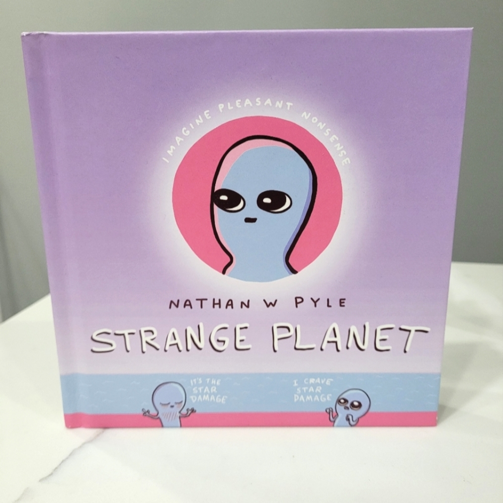Strange Planet comics by Nathan W Pyle hardcover book
